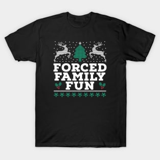 forced family fun T-Shirt